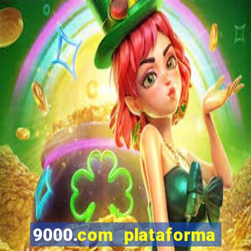 9000.com plataforma de jogos